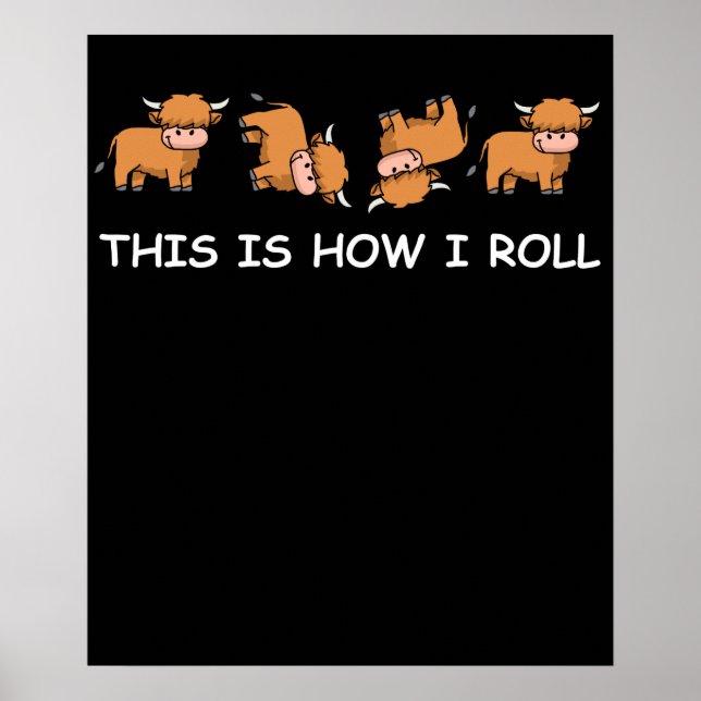 Poster Scottish Highland Cow Cadeau Voici Comment je roul (Devant)