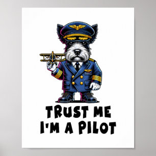 Poster Scottish Terrier Faites-moi confiance Je Suis Pilo