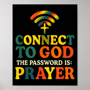 Poster Se connecter à Dieu - Prière de foi religieuse chr