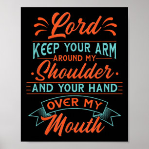 Poster Seigneur Motivationnel Gardez Le Bras Autour De Mo