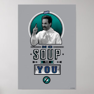 Poster Seinfeld   Pas De Soupe Pour Vous Graphique