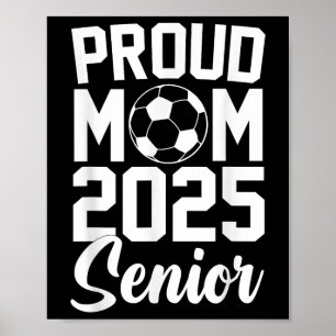 Poster Senior 2025 Soccer Mom High School Graduation Outf