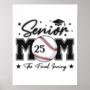 Poster Senior Mom The Final Inning Bysebyll Cl De 2025 Wo