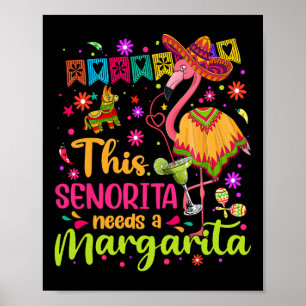 Poster Senorita A Besoin D'Une Margarita Cinco De Mayo Fu