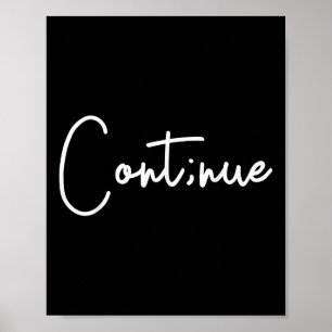 Poster Sensibilisation au suicide Continuer Semi Colon Su