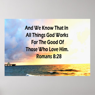 POSTER SERENE ROMANS 8:28 SCRIPTURE VERSE