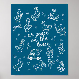 Poster Service des urgences On Er Goose Loose