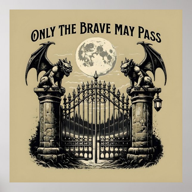 Poster Seul Le Brave May Pass Gothic Gate Gargoyle Art (Devant)
