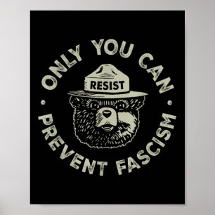 Poster Seulement vous pouvez empêcher le fascisme ours ré