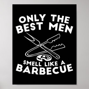 Poster Seuls Les Meilleurs Hommes Sentent Comme Une Byrbe