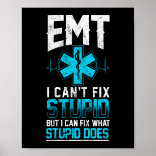Poster SGE Sarcastique Urgence EMT Je ne peux pas réparer