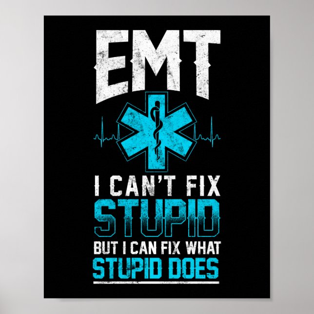 Poster SGE Sarcastique Urgence EMT Je ne peux pas réparer (Devant)