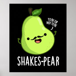 Poster Shakes pear Funny Pear Fruit Pun Dark BG