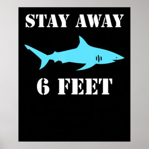 Poster Shark Restez Éloigné 6 Pieds Drôle Social Drôle
