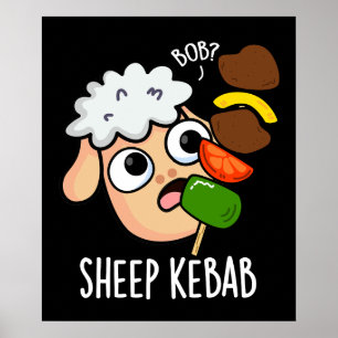 Poster Sheep Kebab Funny Shish Kebab Pun Dark BG