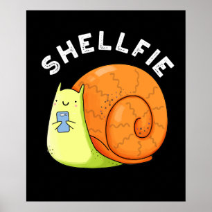 Poster Shellfie Funky Snail Selfie Pun Dark BG