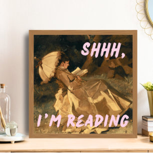 Poster Shhh I's Reading Altered Art, Maximalist Bookish