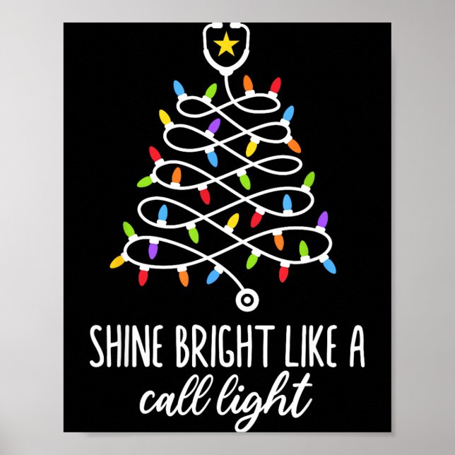 Poster Shine Bright Like A Call Light Funny Nurse Christm (Devant)