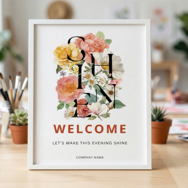 Poster SHINE Floral Corporate Event Welcome Sign (Créateur téléchargé)