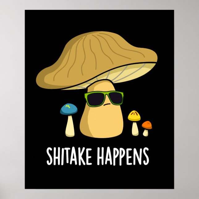 Poster Shitake se passe drôle Champignons Pun Dark BG (Devant)