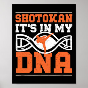 Poster Shotokan It's In My Dna Funny Shotokan Karate Mart