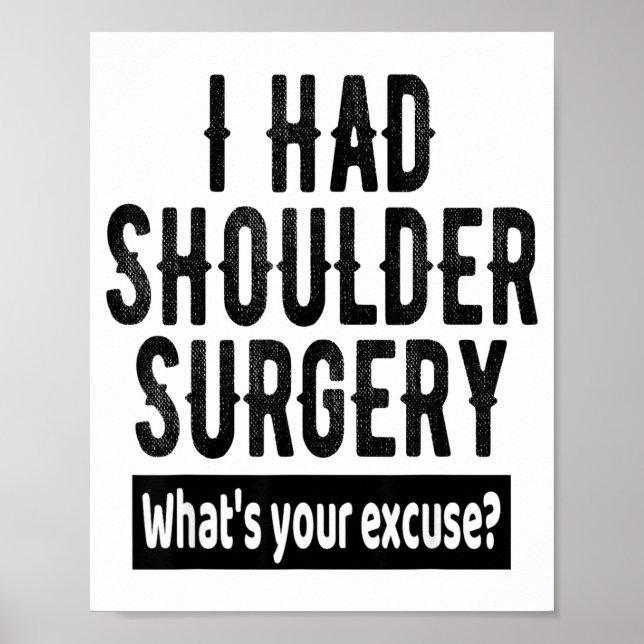 Poster Shoulder Surgery Recovery Quote Funny Get Well Soo (Devant)