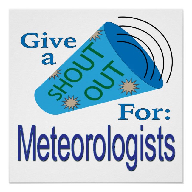 Poster Shout Out pour les météorologues (Devant)