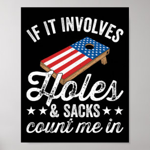 Poster Si cela implique des trous et des sacs - Joueur de