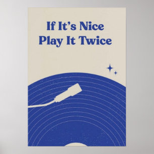 Poster Si c'est sympa, Jouez-le deux fois Citation   Gif 