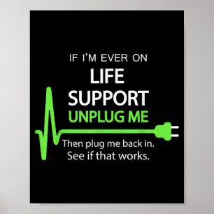 Poster Si je suis jamais en vie soutien T Shirt Funny sar
