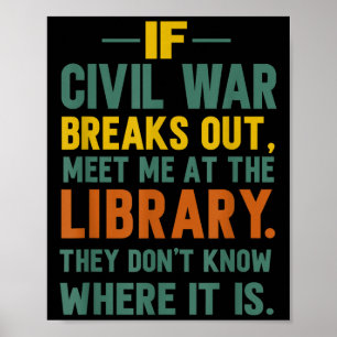 Poster Si la guerre civile éclate, retrouvez-moi à la bib