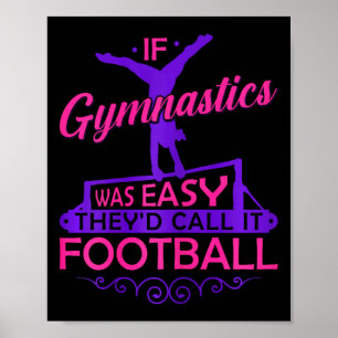 Poster Si la gymnastique était facile, on l'appellerait f