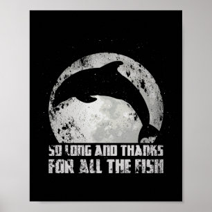 Poster Si Long Et Merci Pour Tous Les Poissons Dauphin Lu