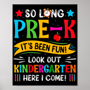 Poster Si longtemps Pré K maternelle ici Graduate Dernier