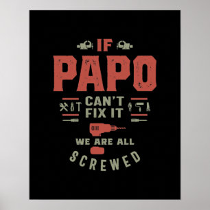 Poster Si Papo ne peut pas le réparer, on est foutus