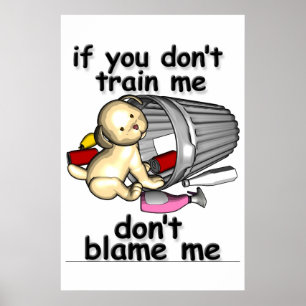 Poster Si tu ne m'entraîne pas, ne me blâme pas