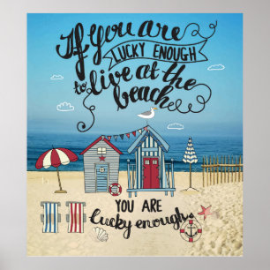 Poster Si vous êtes assez chanceux pour vivre à la plage
