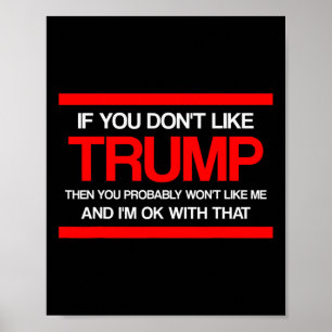 Poster Si vous n'aimez pas Trump alors vous n'aimerez pro