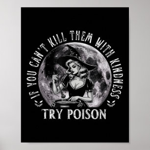 Poster Si vous ne pouvez pas les tuer avec gentillesse, e