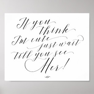 Poster Si vous pensez que je suis mignon, attendez le Mar