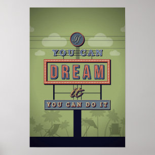 Poster Si Vous Pouvez Le Rêver, Vous Pouvez Le Faire