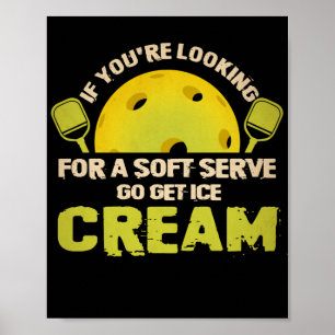 Poster Si vous recherchez un service doux Go Get Ice Crea