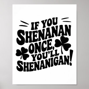 Poster Si vous Shenan une fois