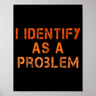 Poster S'identifier comme une citation drôle humoristique
