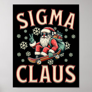 Poster Sigma Claus drôle de Père Noël Noël Meme Ados Garç