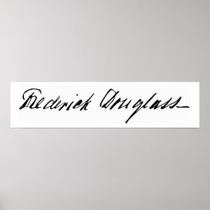 Poster Signature de l'abolitionniste Frederick Douglass