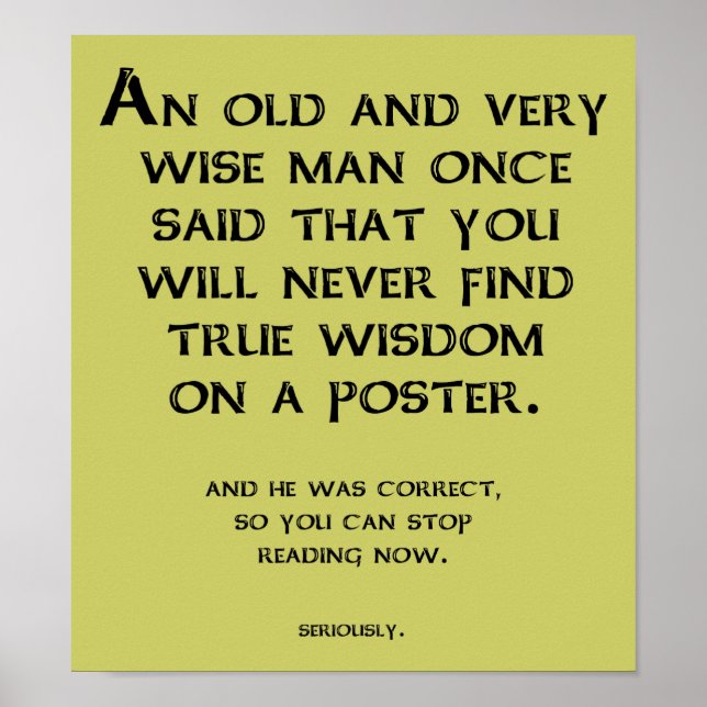 Poster Signe drôle d'affiche de conseil sage (Devant)