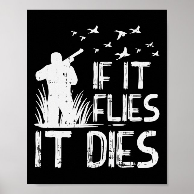 Poster S'il vole Mort Canard Goose Quail Chasse de faisan (Devant)