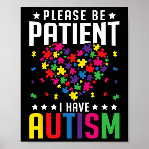 Poster S'il vous plaît soyez patient j'ai l'autisme enfan