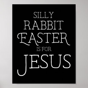 Poster Silencieux Rabbit Pâques est pour Jésus Chrétiens